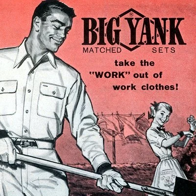 Advertisement for Big Yank men's work clothes.